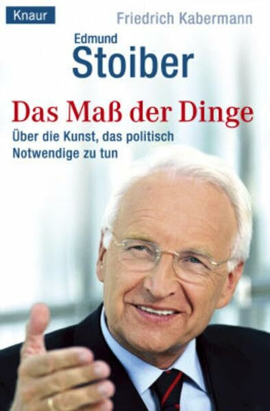 Das Mass der Dinge: Über die Kunst, das politisch Notwendige zu tun