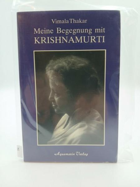 Meine Begegnung mit Krishnamurti