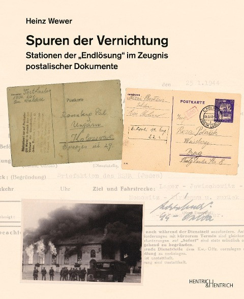 Spuren der Vernichtung