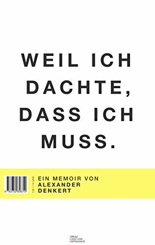 Weil ich dachte, dass ich muss