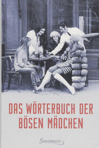 Das Wörterbuch der bösen Mädchen