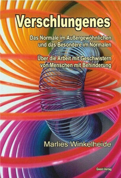 Verschlungenes: Das Normale im Außergewöhnlichen und das Besondere im Normalen Über die Arbeit mit Geschwistern von Menschen mit Behinderungen