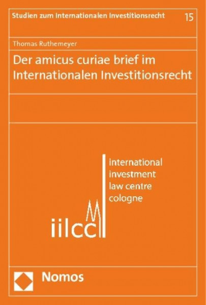 Der amicus curiae brief im Internationalen Investitionsrecht