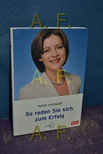 So reden Sie sich zum Erfolg