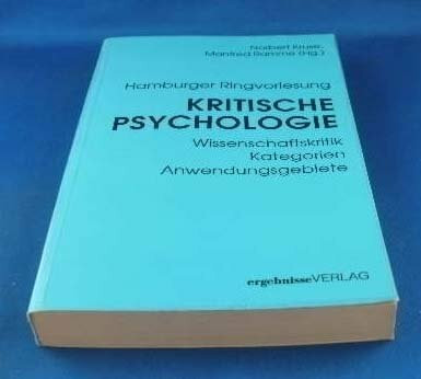 Hamburger Ringvorlesung Kritische Psychologie. Wissenschaftskritik, Kategorien, Anwendungsgebiete