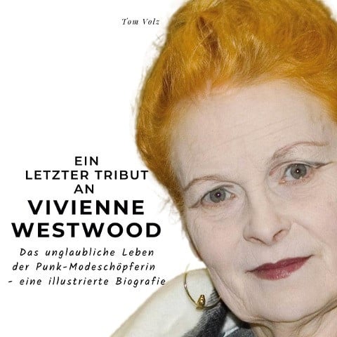 Ein letzter Tribut an Vivienne Westwood