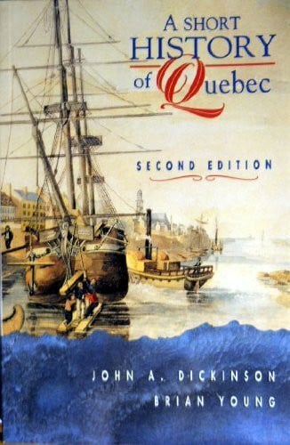 A Short History of Quebec
