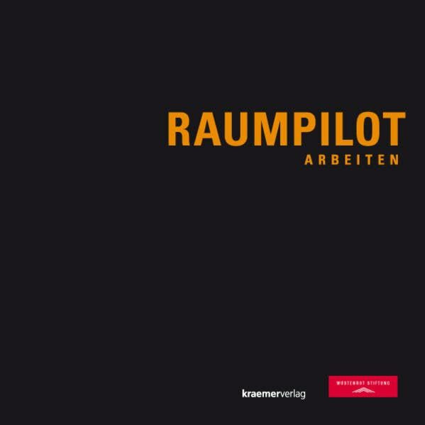 Raumpilot Arbeiten