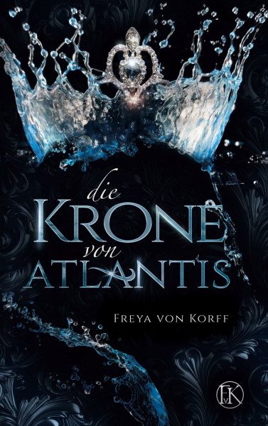Die Krone von Atlantis (Die Atlantis-Saga, Band 1)