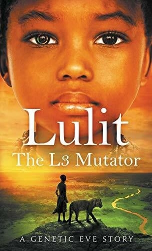 Lulit: The L3 Mutator: A Genetic Eve Story