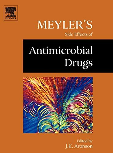 Meyler's Side Effects of Antimicrobial Drugs