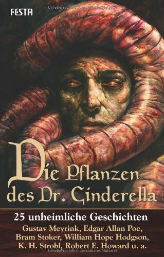 Die Pflanzen des Dr. Cinderella: 25 unheimliche Geschichten