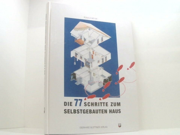 Die 77 Schritte zum selbstgebauten Haus