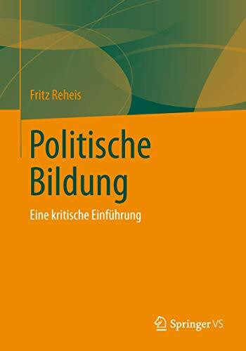 Politische Bildung: Eine Kritische Einfuhrung (German Edition): Eine kritische Einführung