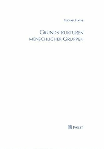 Grundstrukturen menschlicher Gruppen