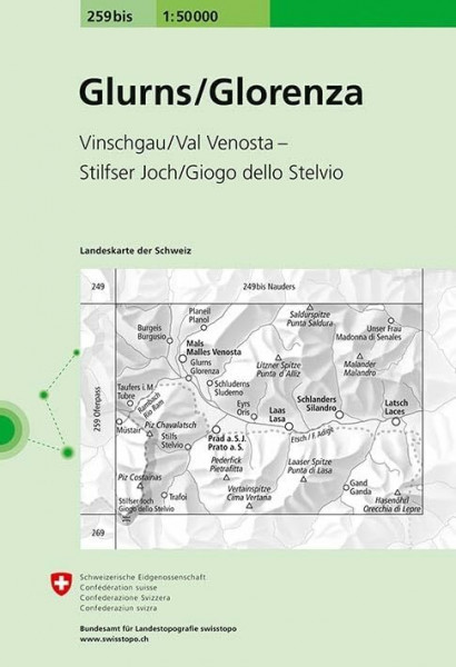 259bis Glurns/Glorenza: Vinschgau - Stilfser Joch/Gigo dello Stelvio - Piz Chavalatsch (Landeskarte 1:50 000)