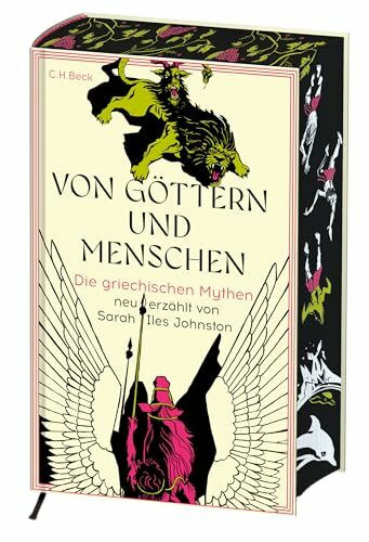 Von Göttern und Menschen: Die griechischen Mythen neu erzählt von Sarah Iles Johnston. Limitierte Ausgabe mit Farbschnitt