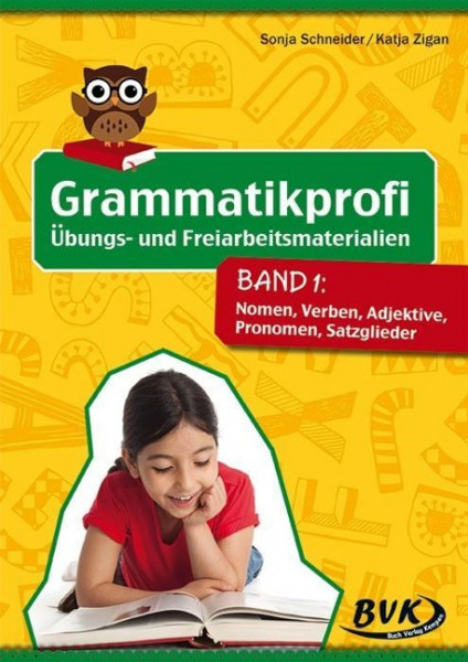 Grammatikprofi: Übungs- und Freiarbeitsmaterialien Band 1