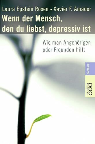 Wenn der Mensch, den du liebst, depressiv ist: Wie man Angehörigen oder Freunden hilft
