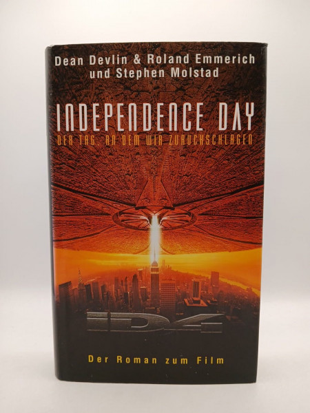 Independence Day - Der Tag, an dem wir zurückschlagen: Der Roman zum Film (rororo: Rowohlts Rotations Romane)