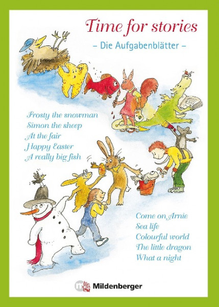 Time for stories. Pfiffige Bild-Text-Hefte für Klasse 3 bis 6 / Time for stories - Aufgabenblätter zu den Kurzgeschichten, inkl. Poster