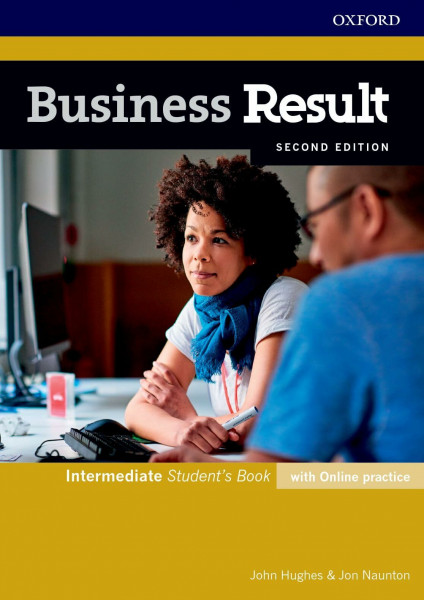 Business Result: Intermediate. Student's Book with Online Practice: Business English You Can Take to Work Today (Business Result Second Edition)
