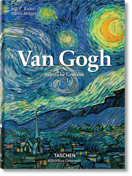 Van Gogh: Sämtliche Gemälde (Bibliotheca Universalis)