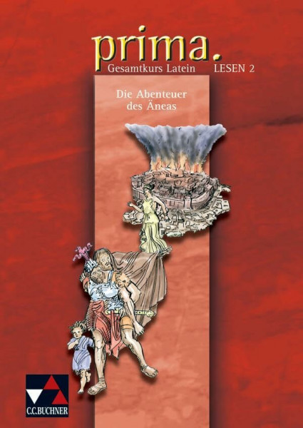 Prima Palette. Lesen 2: Die Abenteuer des Äneas: Latein. Zu den Lektionen 22-40