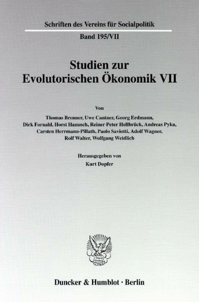 Studien zur Evolutorischen Ökonomik VII.: Evolutorische Ökonomik - Methodologische, ökonometrische und mathematische Grundlagen. (Schriften des Vereins für Socialpolitik)