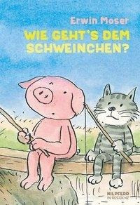 Wie geht's dem Schweinchen?