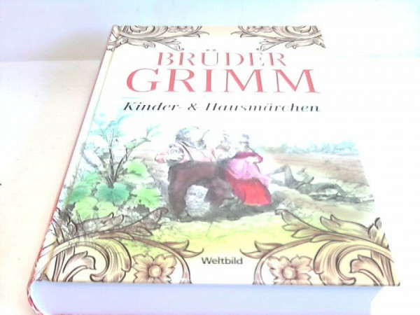 Brüder Grimm. Kinder- & Hausmärchen