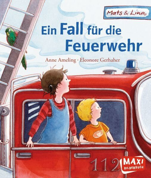 Mats und Lina. Ein Fall für die Feuerwehr