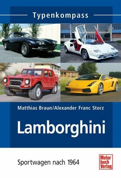 Lamborghini: Sportwagen nach 1964 (Typenkompass)