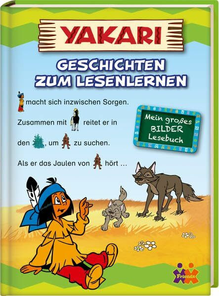 Yakari. Geschichten zum Lesenlernen: Mein großes Bilderbuch (Mein großes Bilder-Lesebuch / Lesestufe 1)