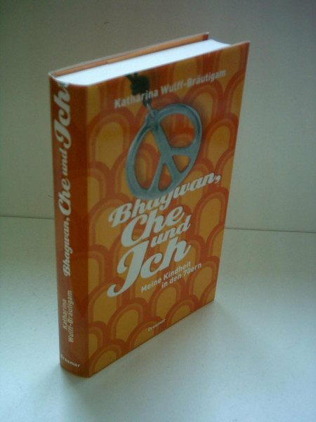 Bhagwan, Che und ich: Meine Kindheit in den 70ern