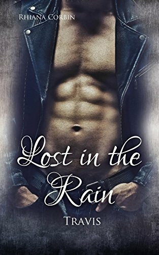 Lost in the Rain: Travis