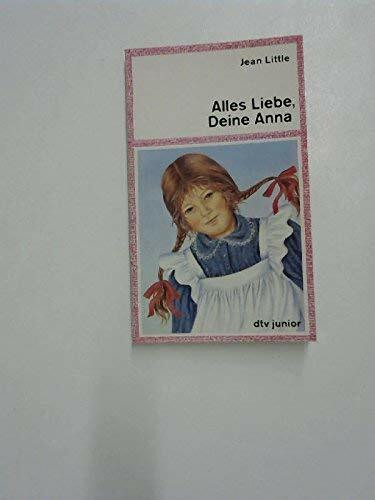 Alles Liebe, Deine Anna.