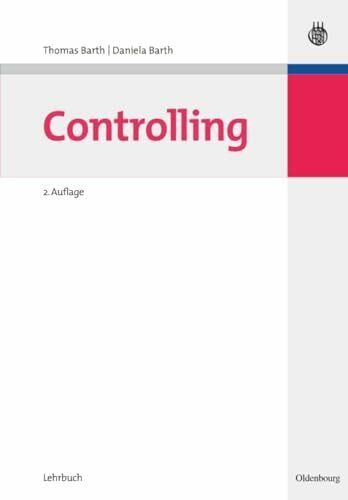 Controlling (Managementwissen für Studium und Praxis)