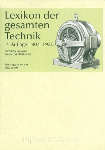 Lexikon der gesamten Technik: 1904-1920: Für Windows 95/98/Me/2000/NT und Mac ab MacOS 10.2