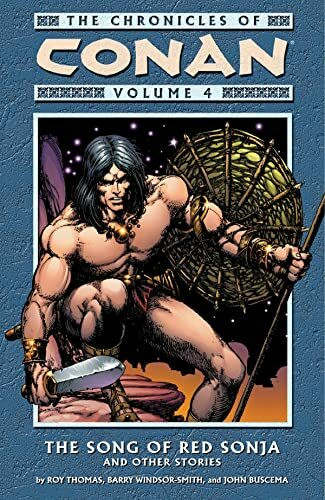 The Song of Red Sonja and Other Stories (Chronicles of Conan, Vol. 4)