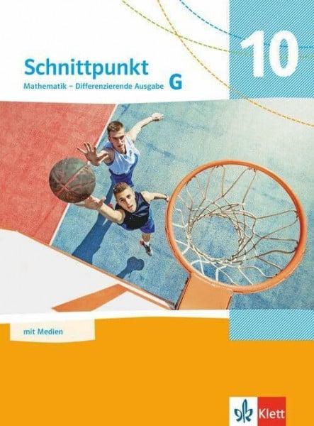 Schnittpunkt Mathematik 10G. Differenzierende Ausgabe: Schulbuch mit Medien Klasse 10 (Grundkurs)