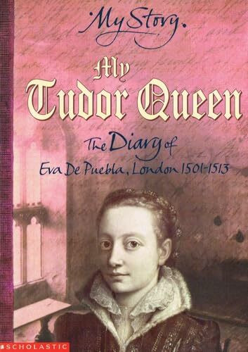 My Tudor Queen (My Story)