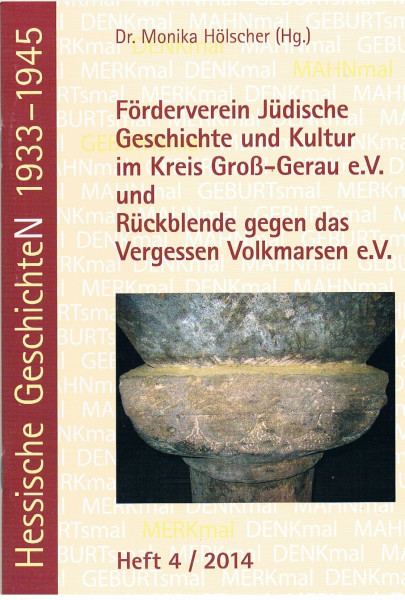Förderverein Jüdische Geschichte und Kultur im Kreis Groß-Gerau e.V. und Rückblende gegen das Vergessen Volkmarsen e.V. (Hessische GeschichteN 1933-1945)