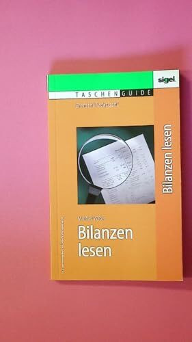 Bilanzen lesen. (STS-TaschenGuide)