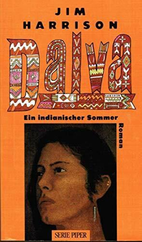 Dalva: Ein indianischer Sommer. Roman (Unterhaltung)