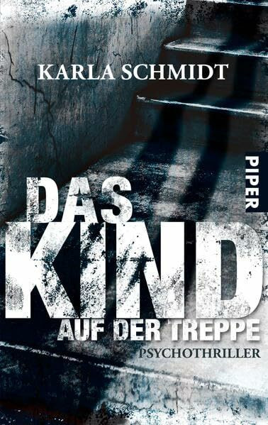 Das Kind auf der Treppe: Psychothriller