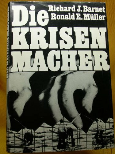 Die Krisenmacher.