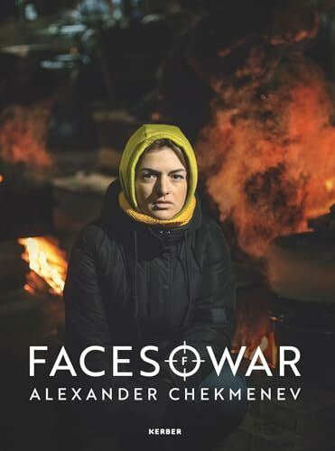 Alexander Chekmenev: Faces of War
