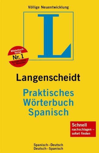 Langenscheidt Praktisches Wörterbuch Spanisch: Spanisch-Deutsch, Deutsch-Spanisch. Rund 120.000 Stichwörter und Wendungen