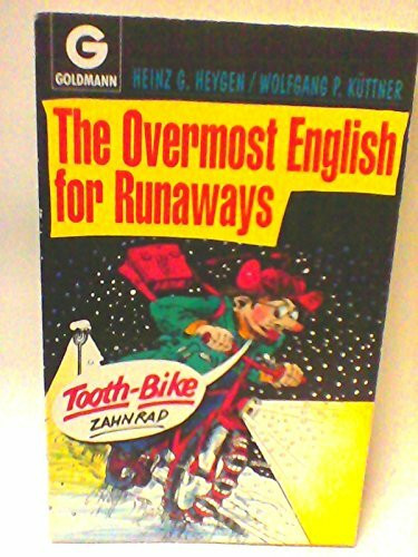 The Overmost English for Runaways
